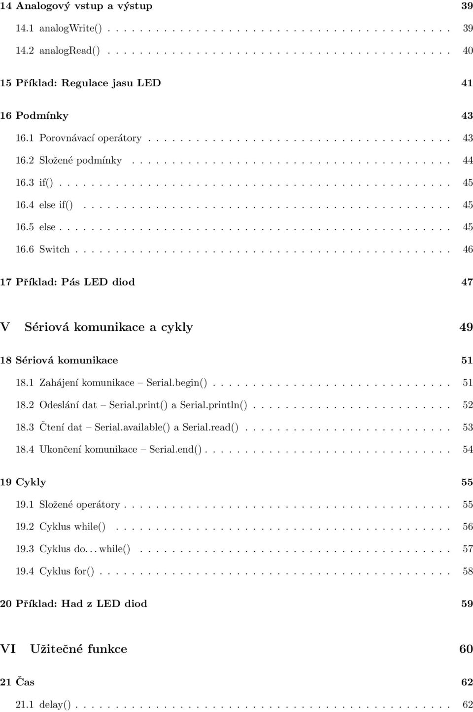 4 else if().............................................. 45 16.5 else................................................. 45 16.6 Switch.