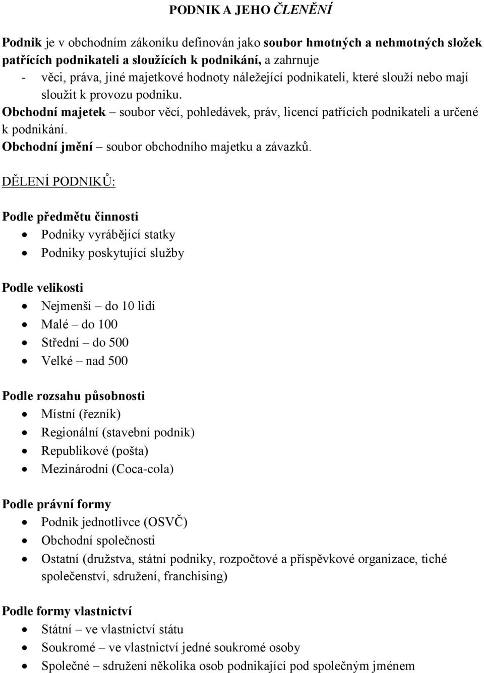 Obchodní jmění soubor obchodního majetku a závazků.