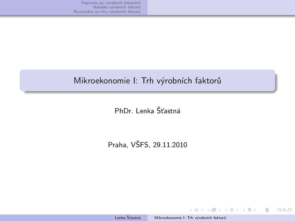 VŠFS, 29.