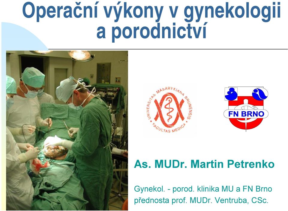 Martin Petrenko Gynekol. - porod.