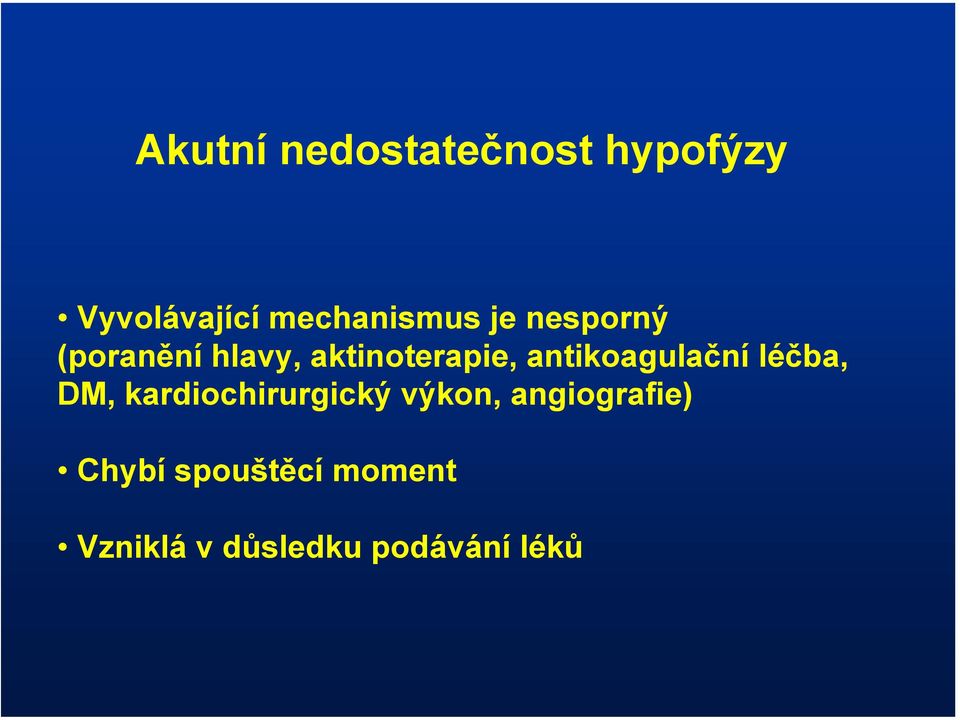 aktinoterapie, antikoagulační léčba, DM,