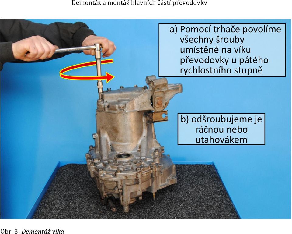 Demontáž a montáž hlavních částí převodovky - PDF Stažení zdarma