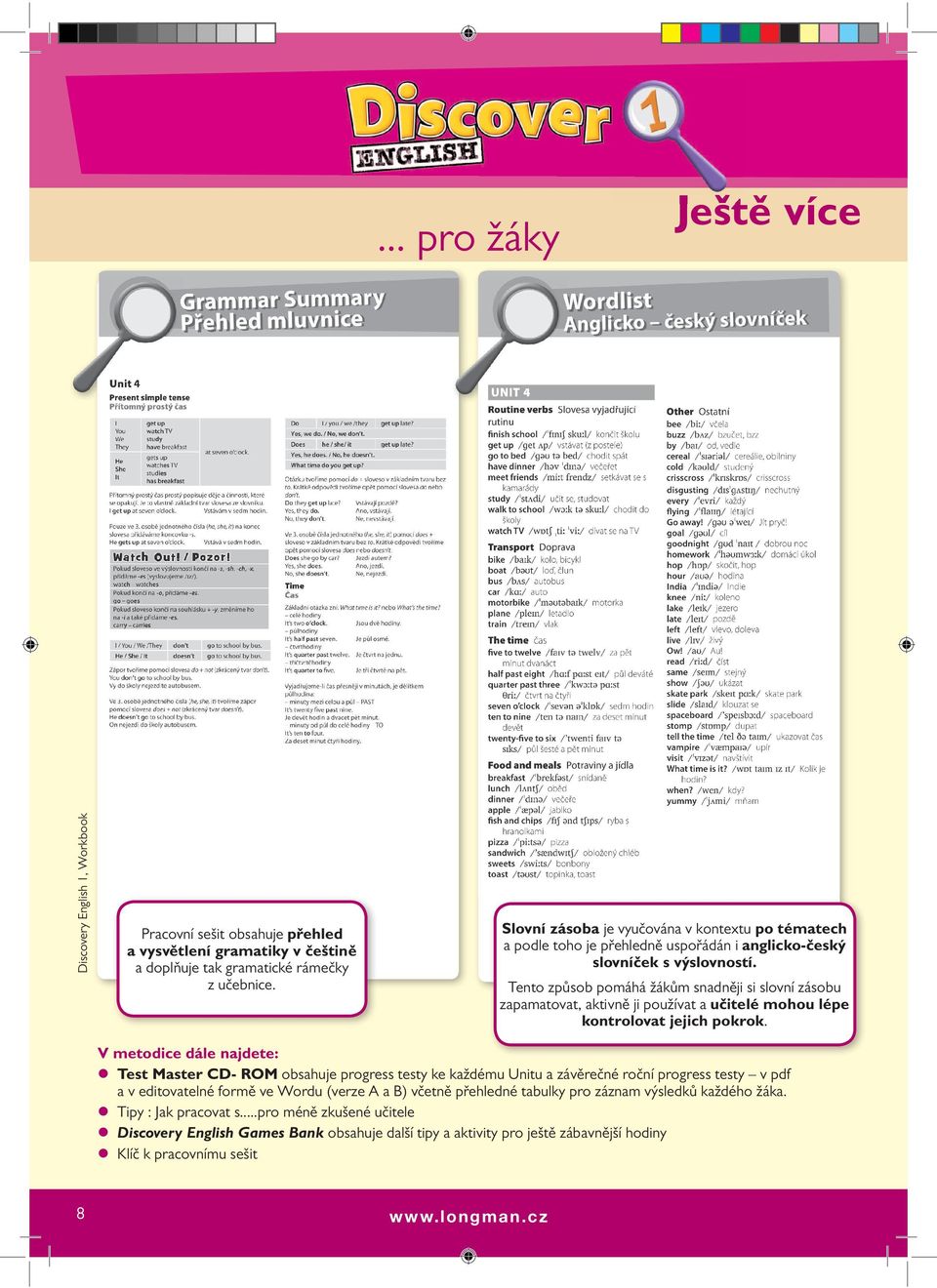 Tento způsob pomáhá žákům snadněji si slovní zásobu zapamatovat, aktivně ji používat a učitelé mohou lépe kontrolovat jejich pokrok.