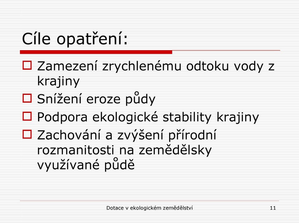 stability krajiny Zachování a zvýšení přírodní