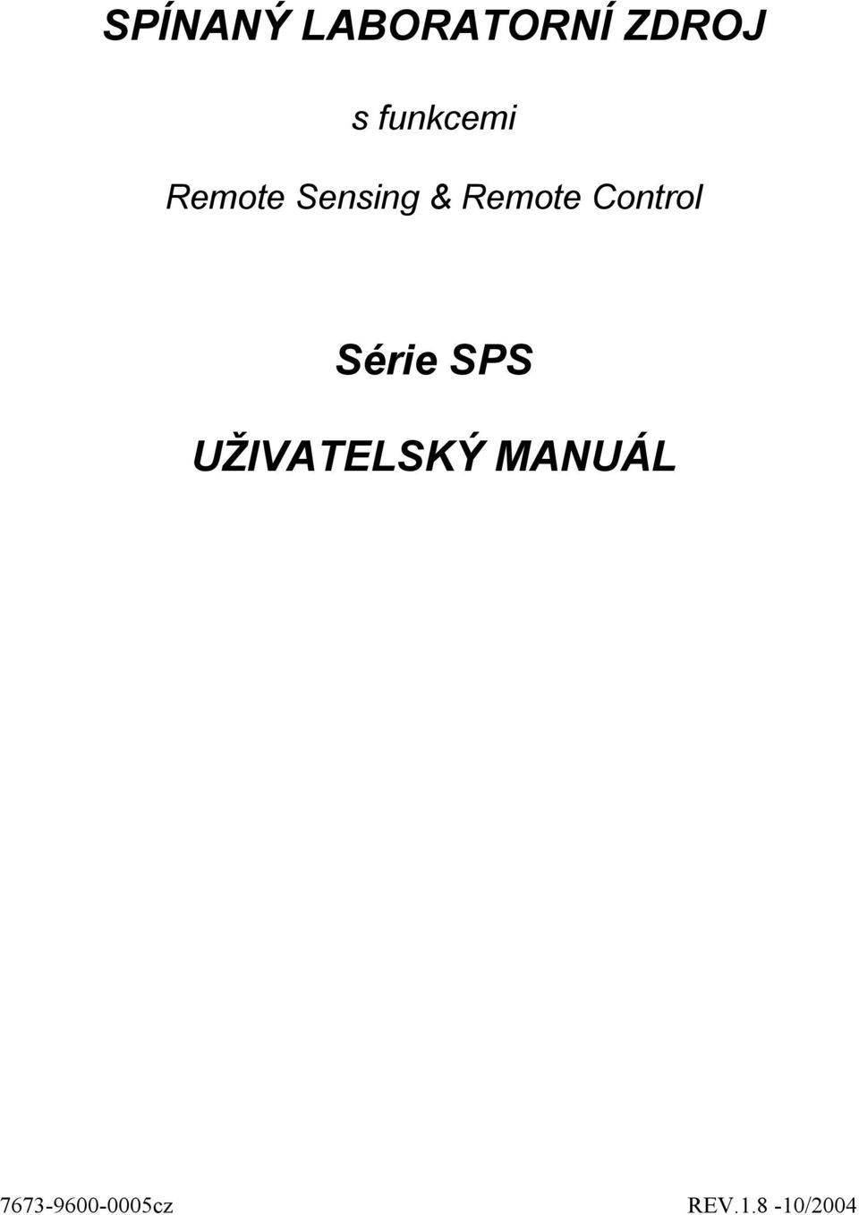 Control Série SPS UŽIVATELSKÝ