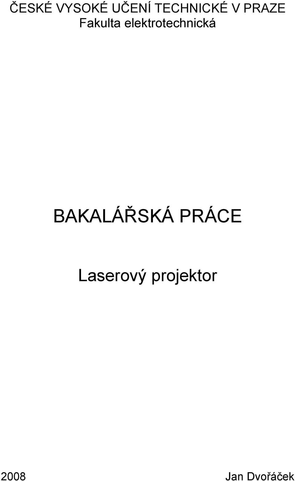 elektrotechnická BAKALÁŘSKÁ