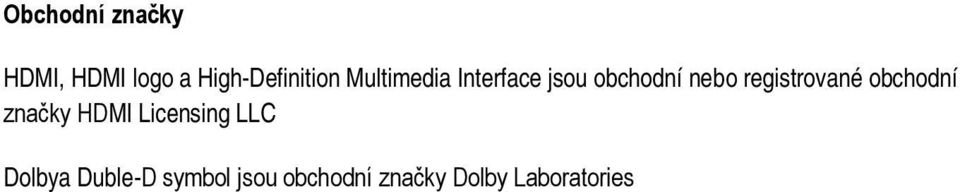 registrované obchodní značky HDMI Licensing LLC