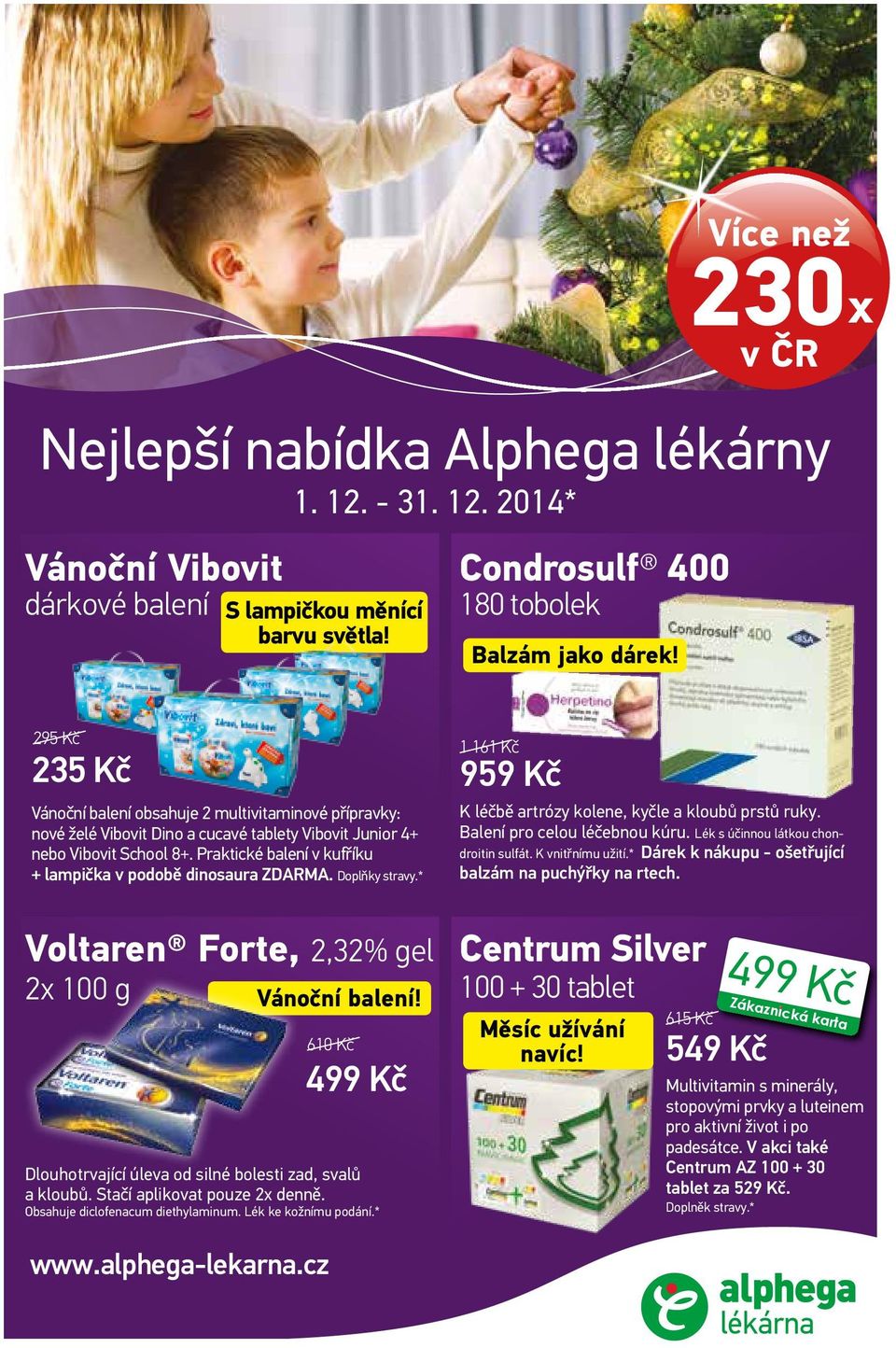 Praktické balení v kufříku + lampička v podobě dinosaura ZDARMA. Doplňky stravy.* Voltaren Forte, 2,32% gel 2x 100 g Vánoční balení!