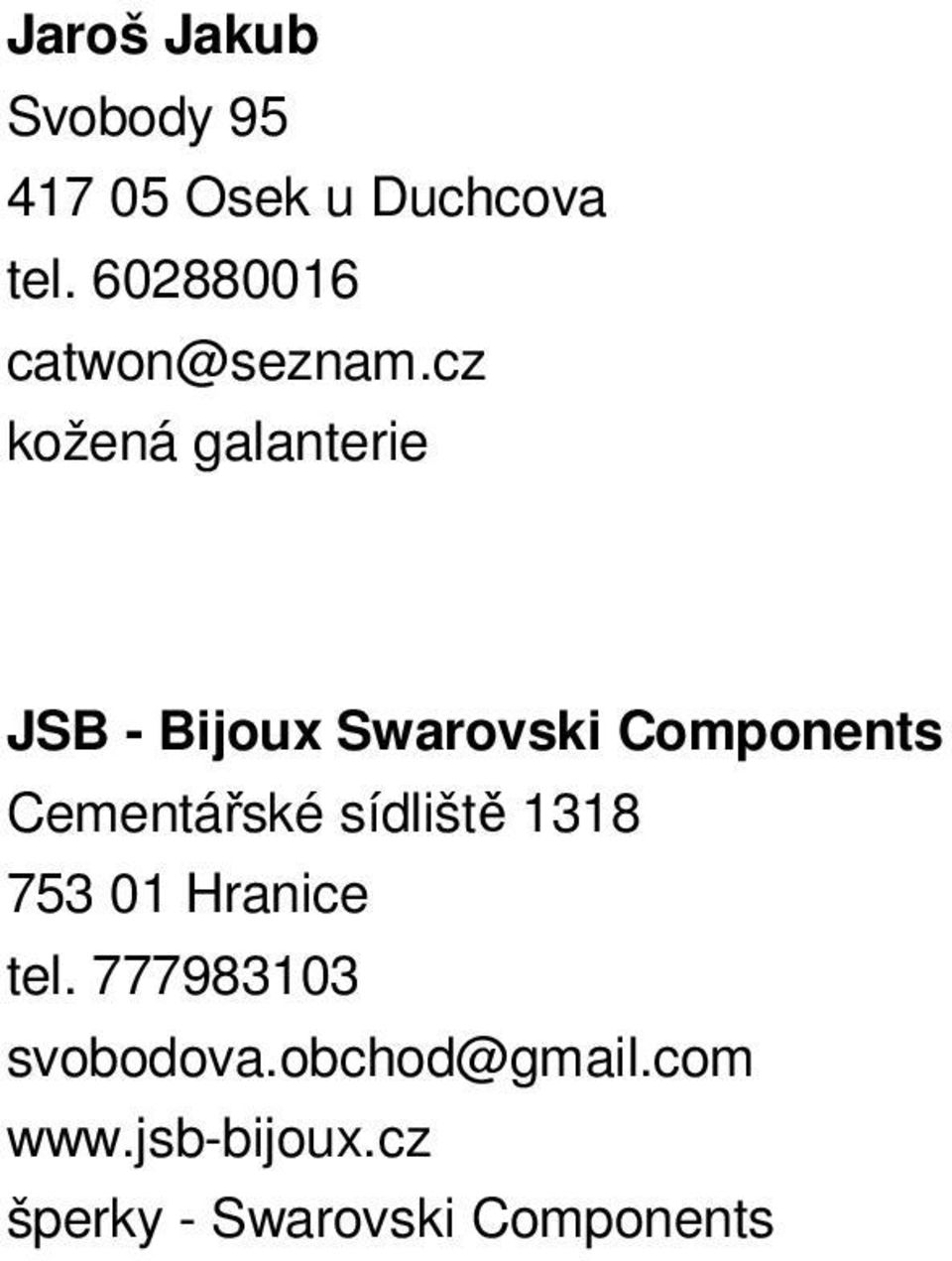 cz kožená galanterie JSB - Bijoux Swarovski Components
