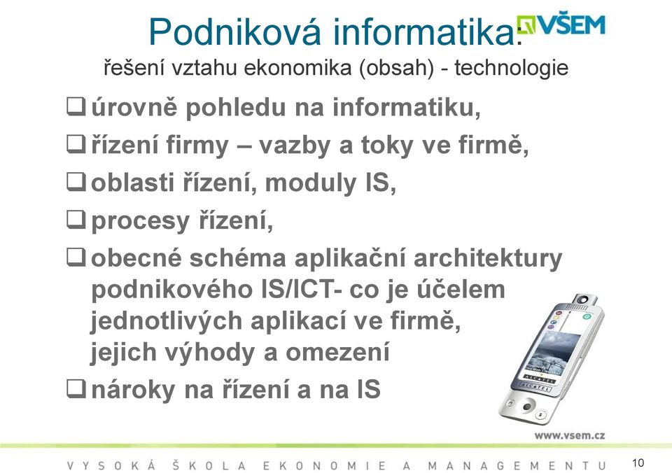 IS, procesy řízení, obecné schéma aplikační architektury podnikového IS/ICT- co je