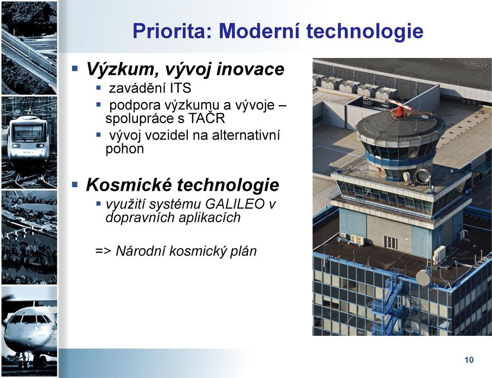 vývoj vozidel na alternativní pohon Kosmické technologie