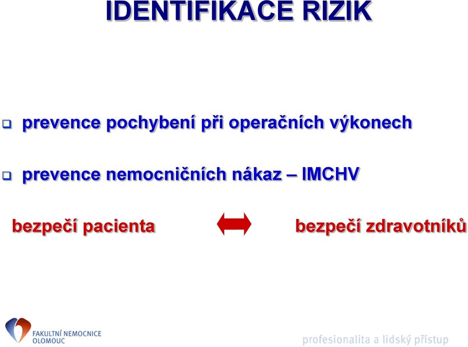 prevence nemocničních nákaz IMCHV