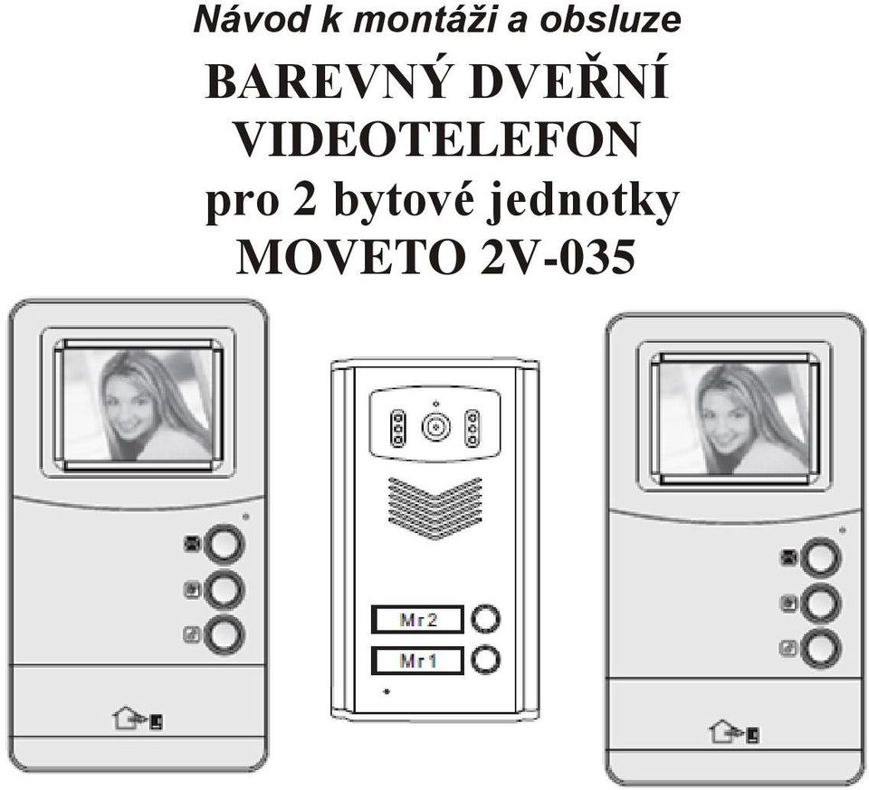 VIDEOTELEFON pro 2