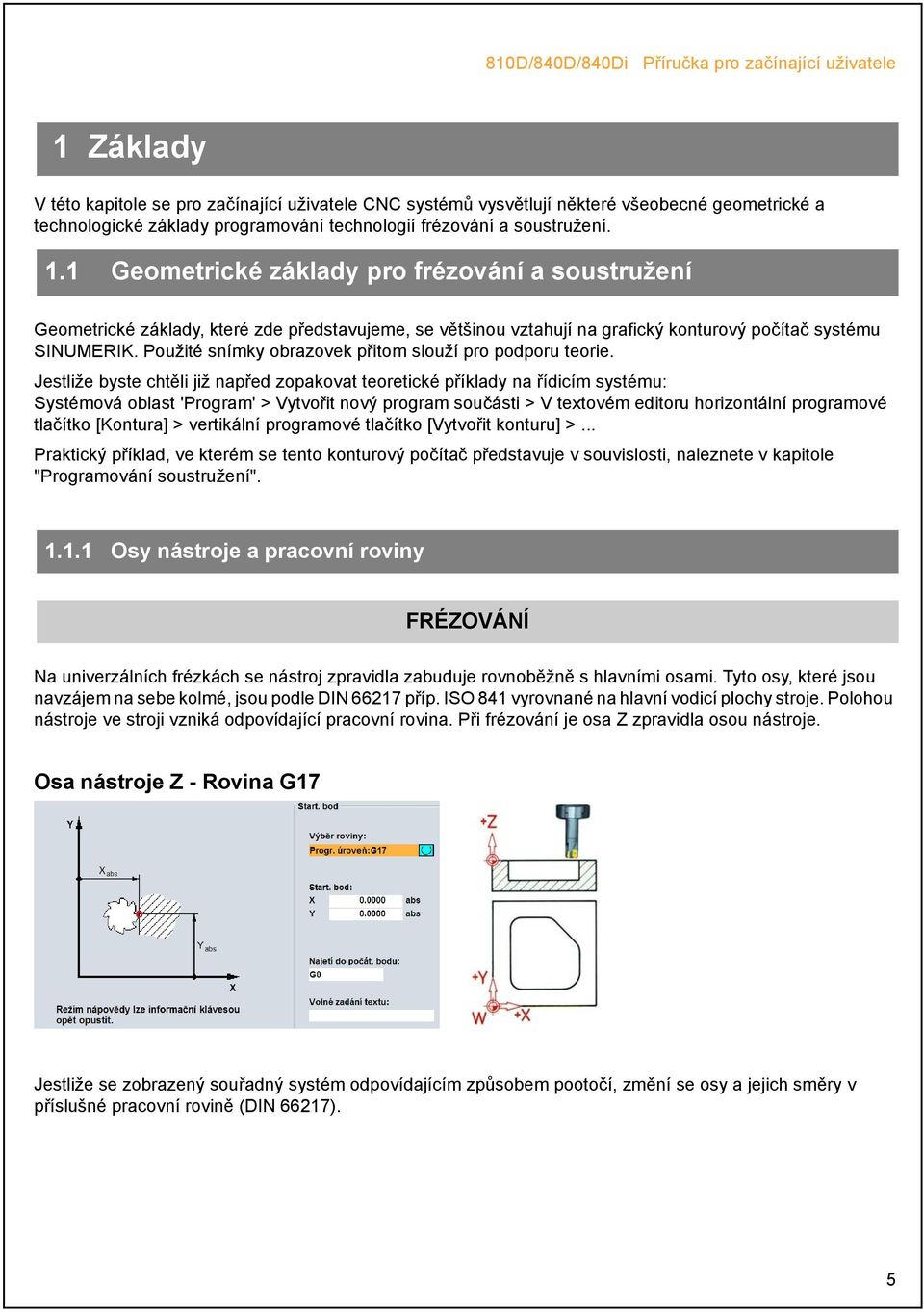SINUMERIK 810D/840D/840Di Příručka pro začínající uživatele: Frézování a  soustružení. Vydání PDF Stažení zdarma