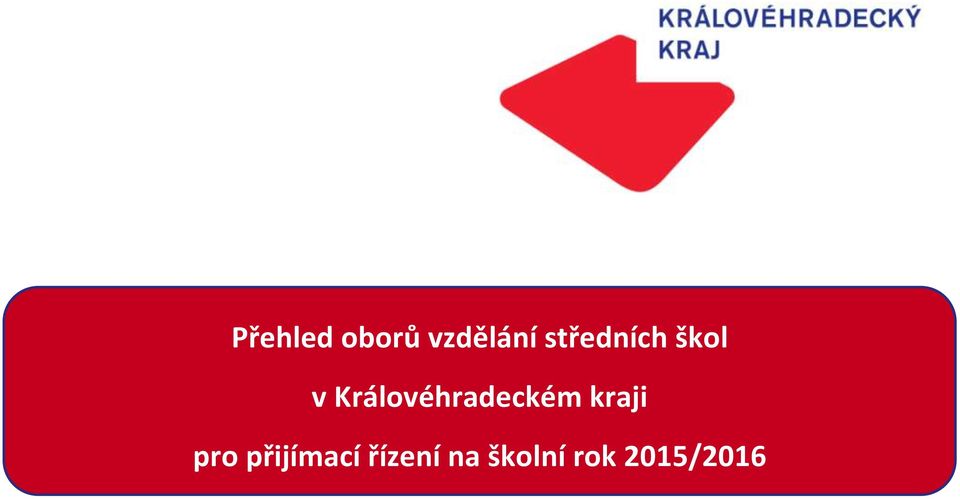 Královéhradeckém kraji pro