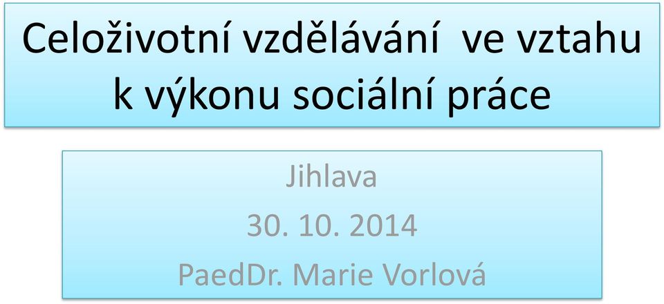 sociální práce Jihlava