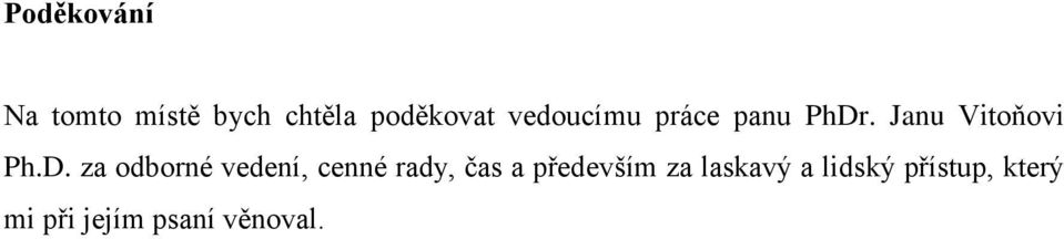 . Janu Vitoňovi Ph.D.