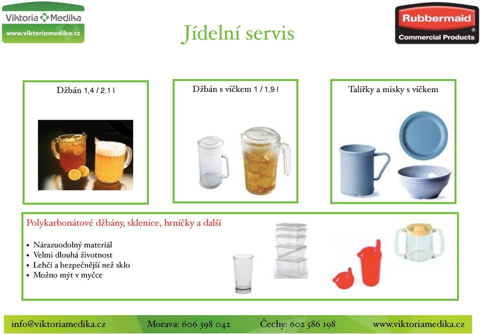 sklenice, hrníčky a další Nárazuodolný materiál Velmi