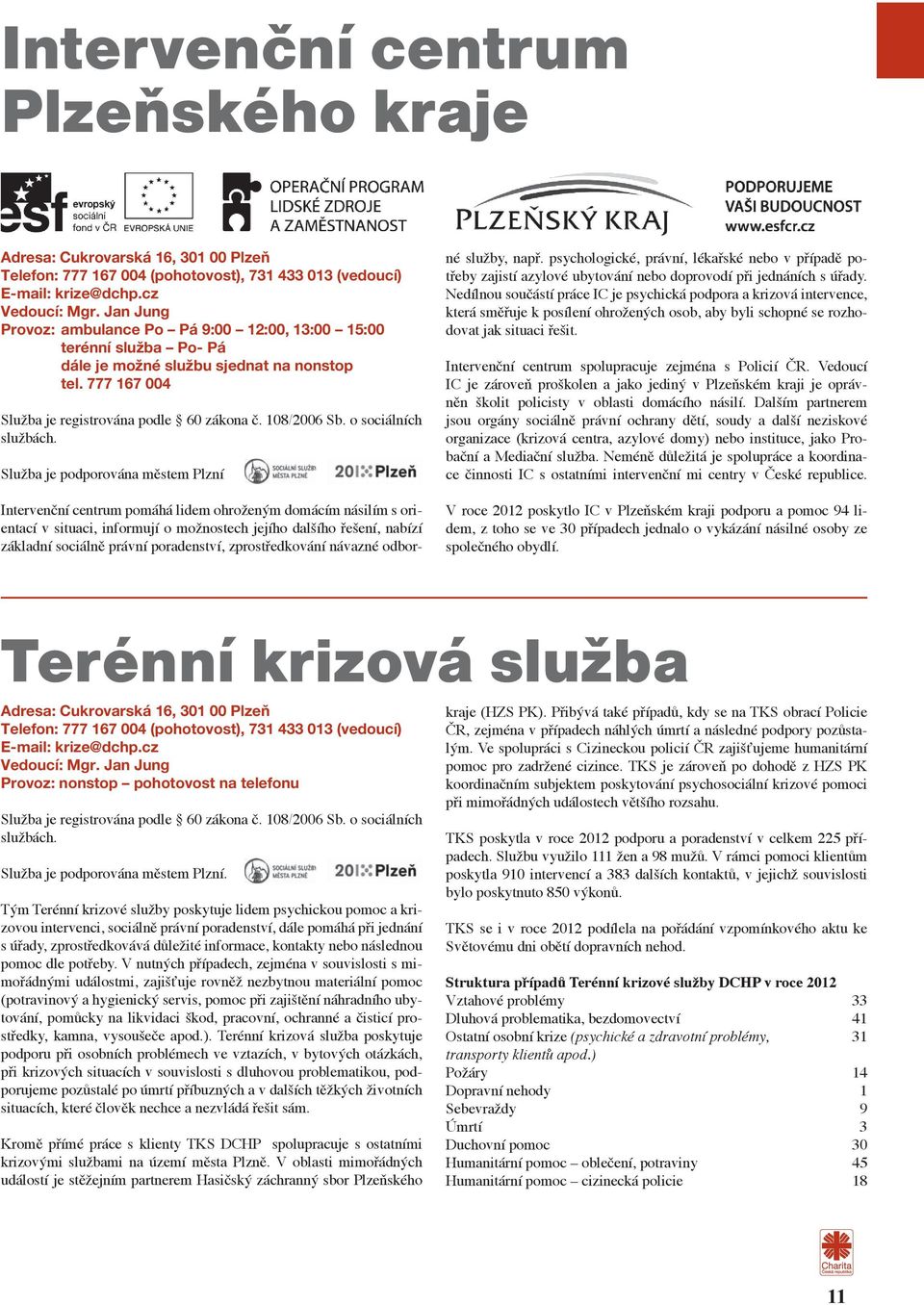 o sociálních službách.