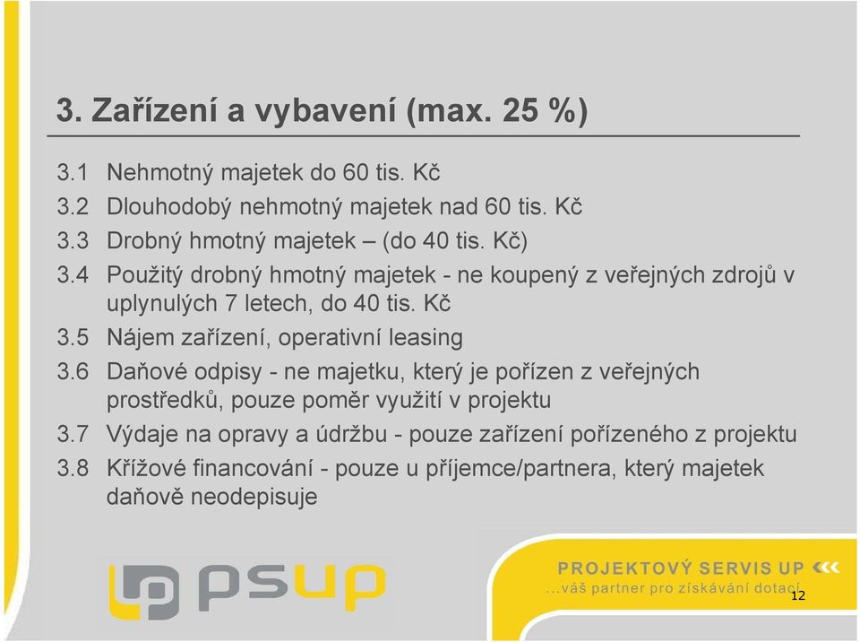 5 Nájem zařízení, operativní leasing 3.