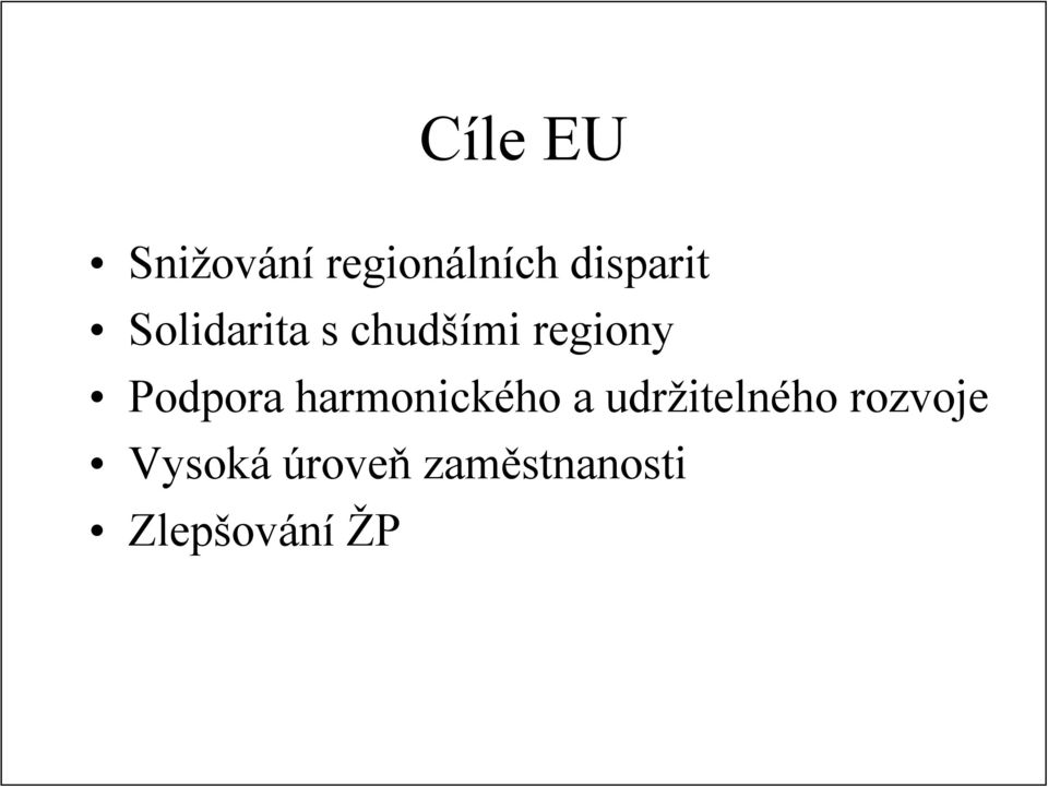 Podpora harmonického a udržitelného