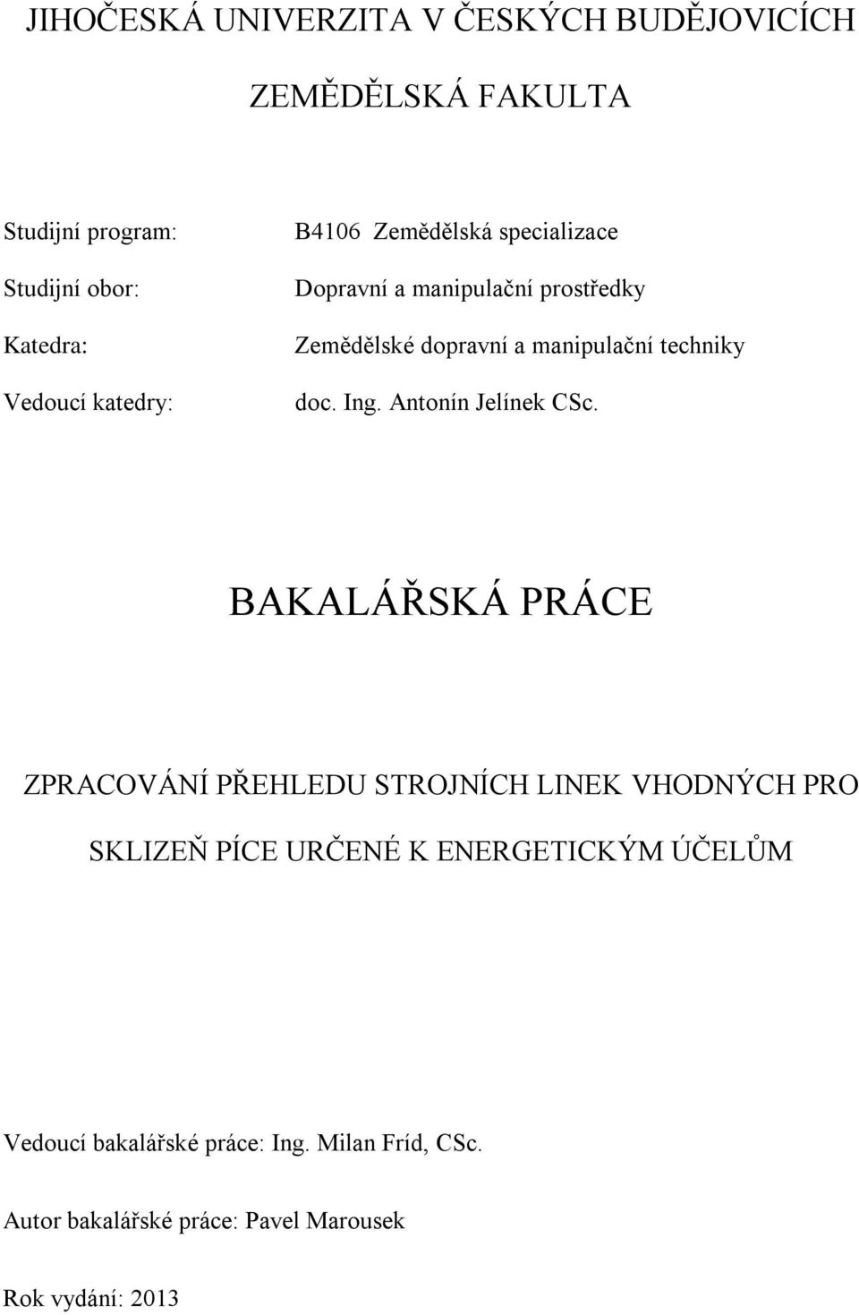 doc. Ing. Antonín Jelínek CSc.