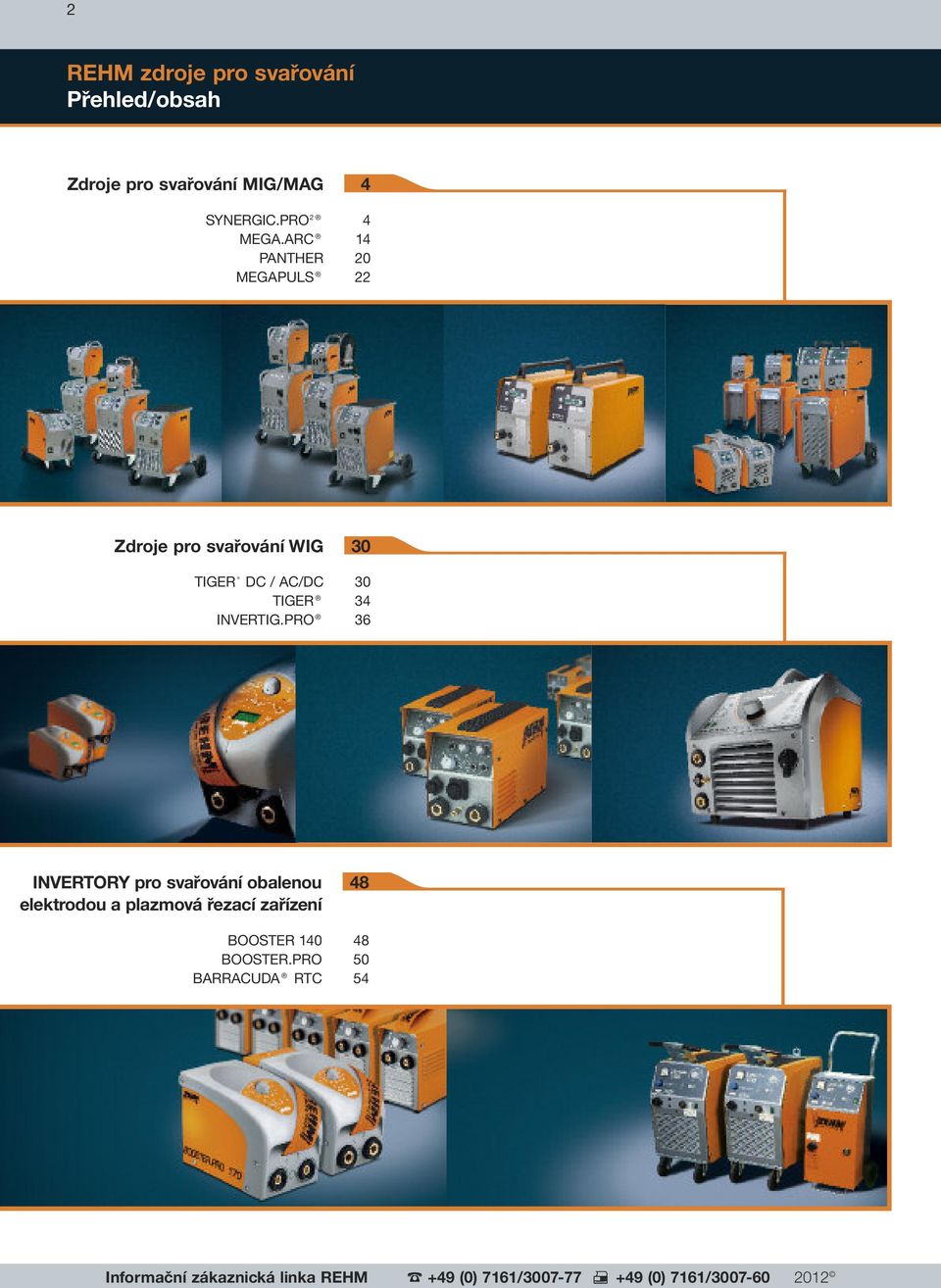 PRO 36 INVERTORY pro svařování obalenou 48 elektrodou a plazmová řezací zařízení BOOSTER 140 48