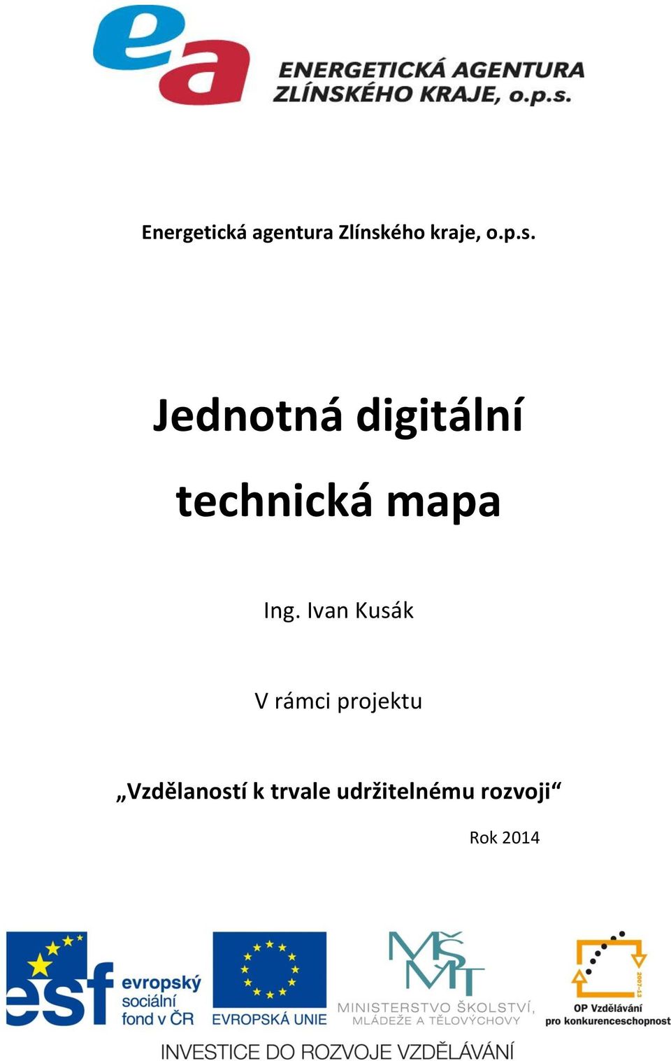 odhlásit jednotné datování