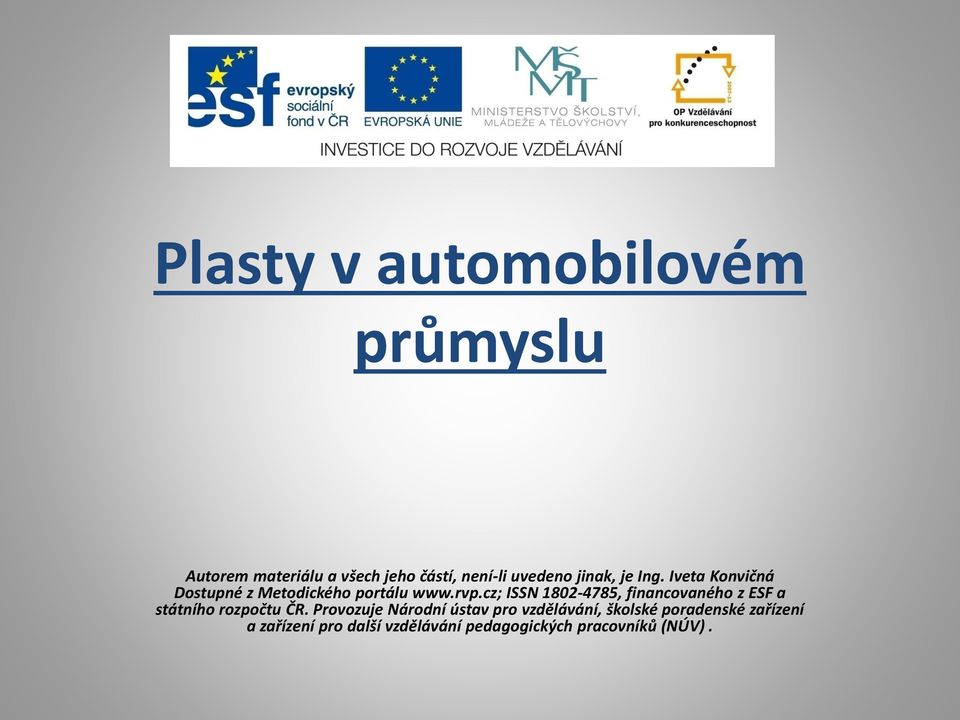 cz; ISSN 1802-4785, financovaného z ESF a státního rozpočtu ČR.