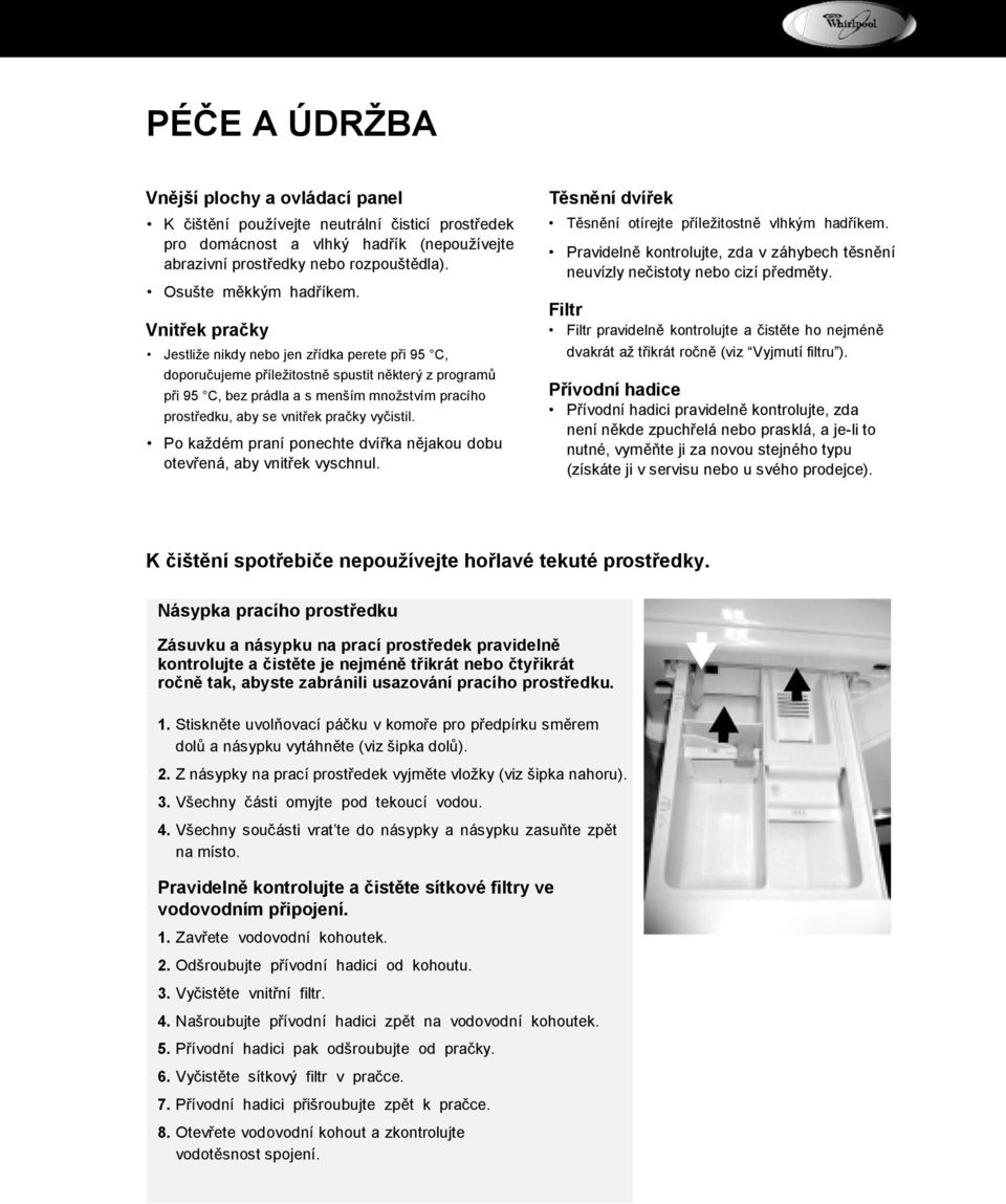 PŘED POUŢITÍM PRAČKY PRVNÍ PRACÍ CYKLUS - PDF Free Download