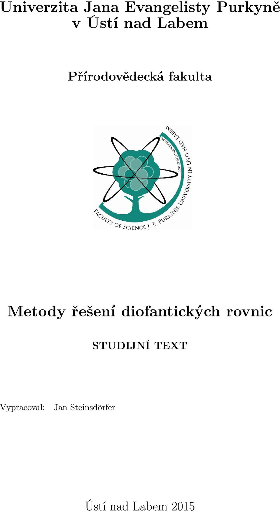 řešení diofantických rovnic STUDIJNÍ TEXT