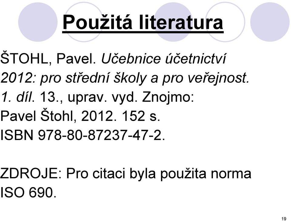 veřejnost. 1. díl. 13., uprav. vyd.