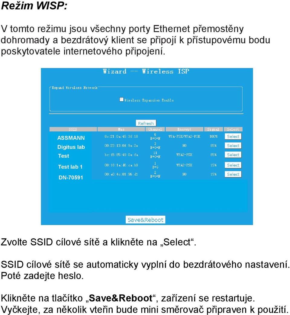 ASSMANN Digitus lab Test Test lab 1 DN-70591 Zvolte SSID cílové sítě a klikněte na Select.