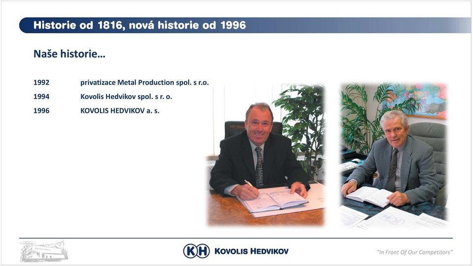 Production spol. s r.o. 1994 Kovolis Hedvikov spol.