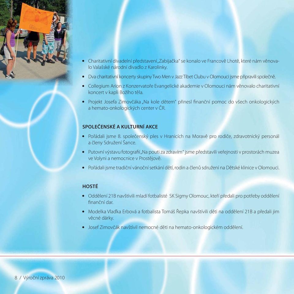 Collegium Arion z Konzervatoře Evangelické akademie v Olomouci nám věnovalo charitativní koncert v kapli Božího těla.