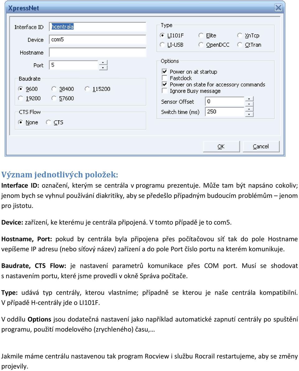 V tomto případě je to com5.