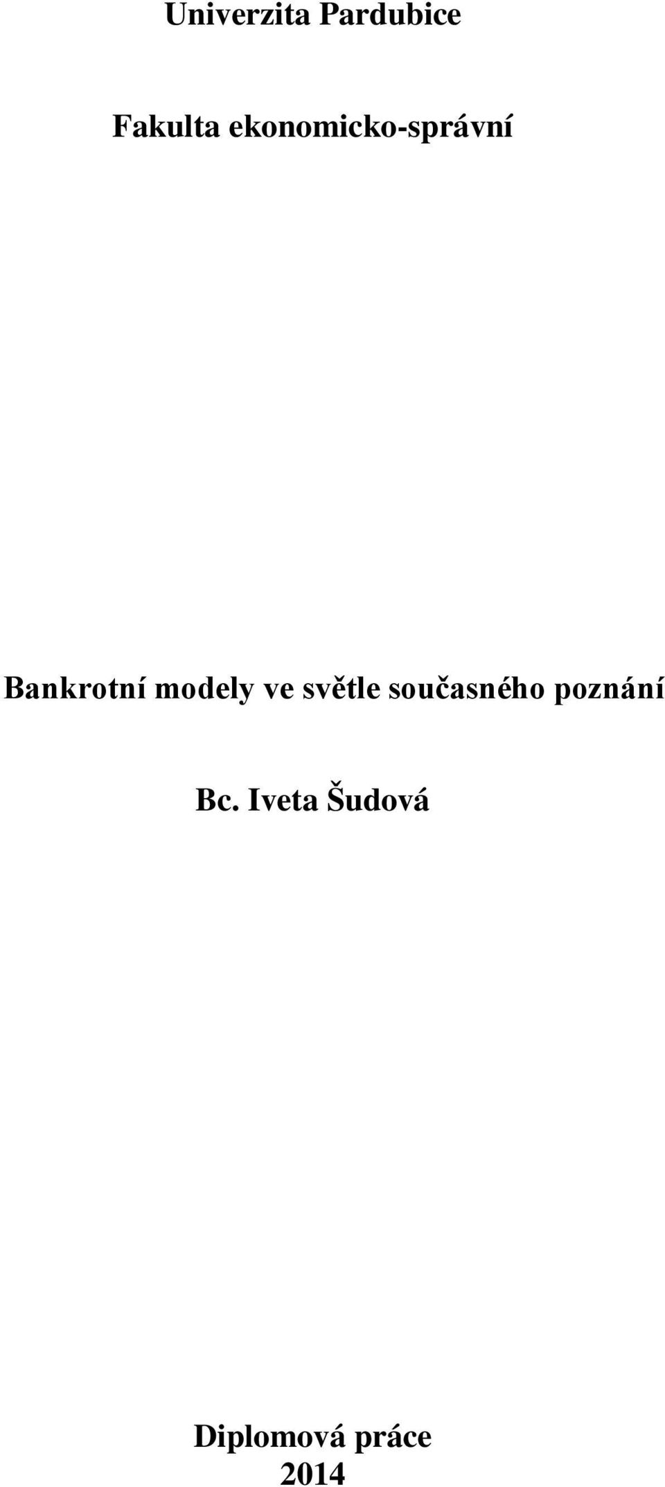 modely ve světle současného