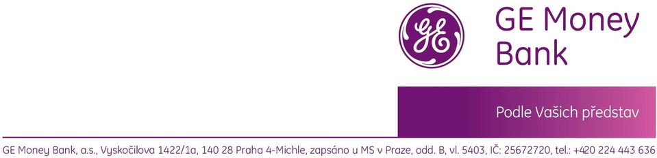 4-Michle, zapsáno u MS v Praze, odd.