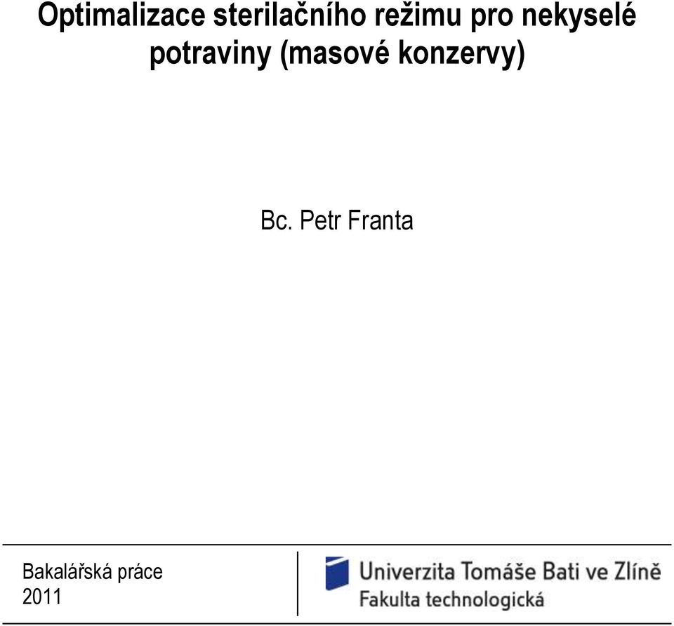 potraviny (masové konzervy)