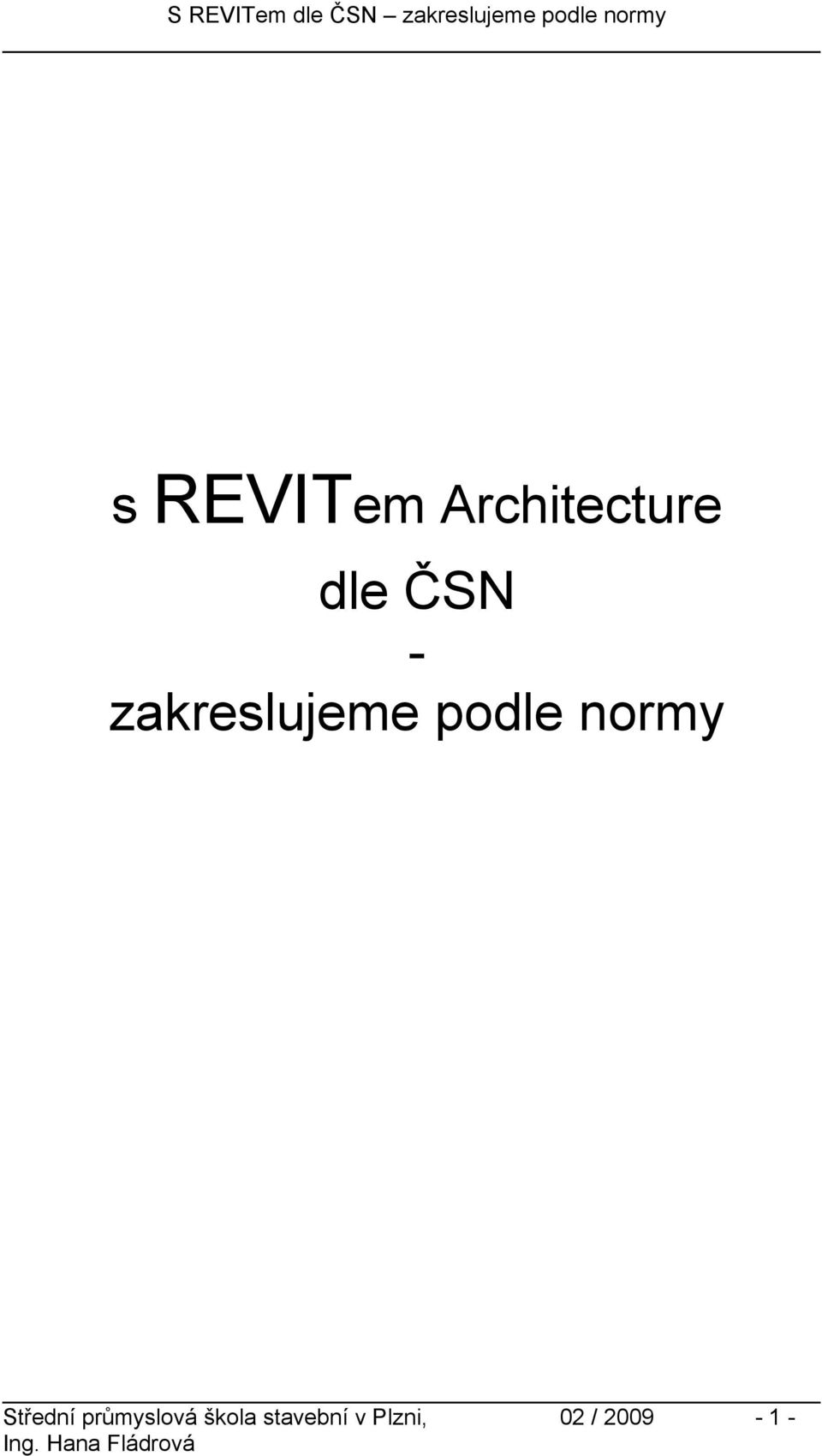 normy Střední průmyslová