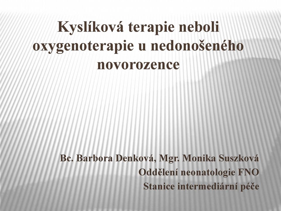 Barbora Denková, Mgr.