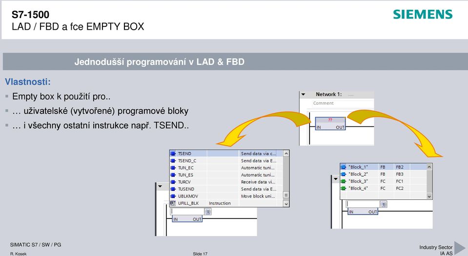 . uživatelské (vytvořené) programové bloky i