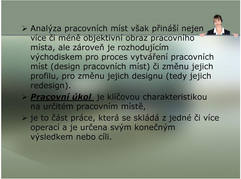profilu, pro změnu jejich designu (tedy jejich redesign).