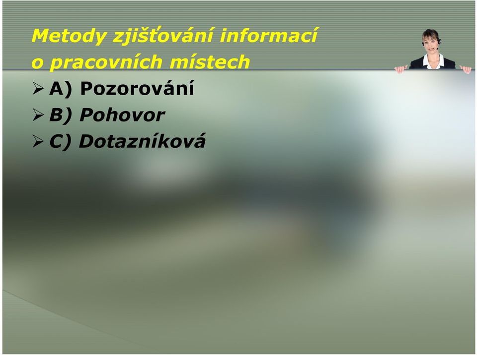 pracovních místech A)