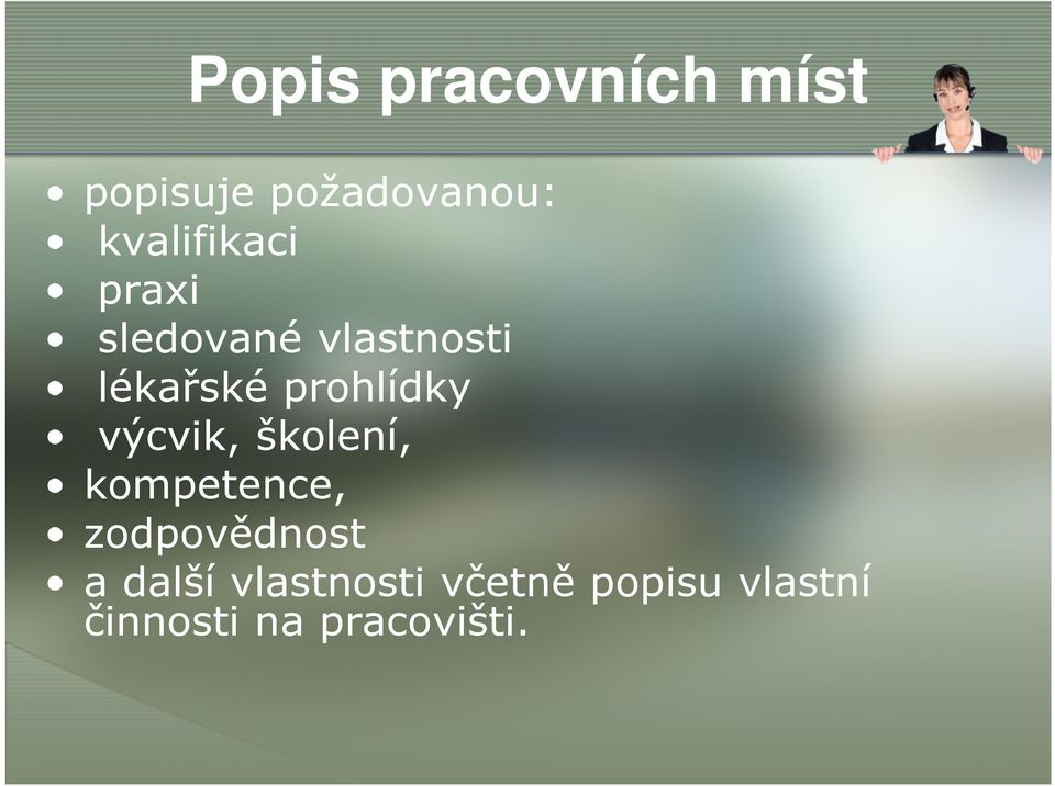 prohlídky výcvik, školení, kompetence, zodpovědnost