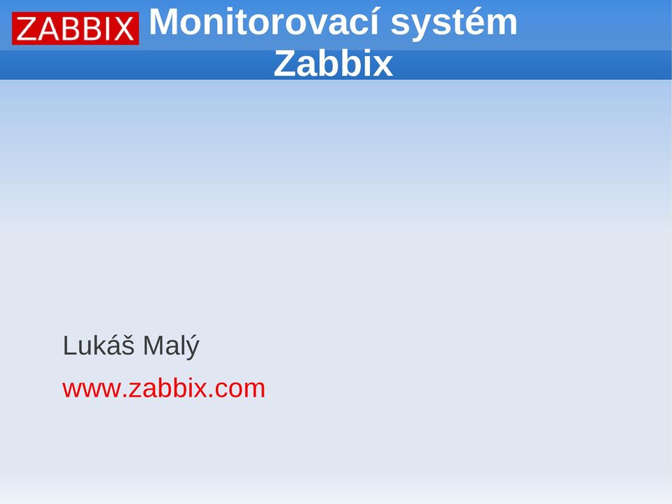 Zabbix Lukáš