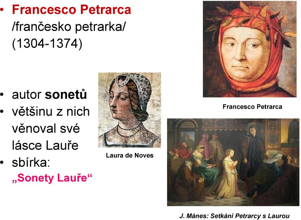 své lásce Lauře sbírka: Francesco Petrarca Laura