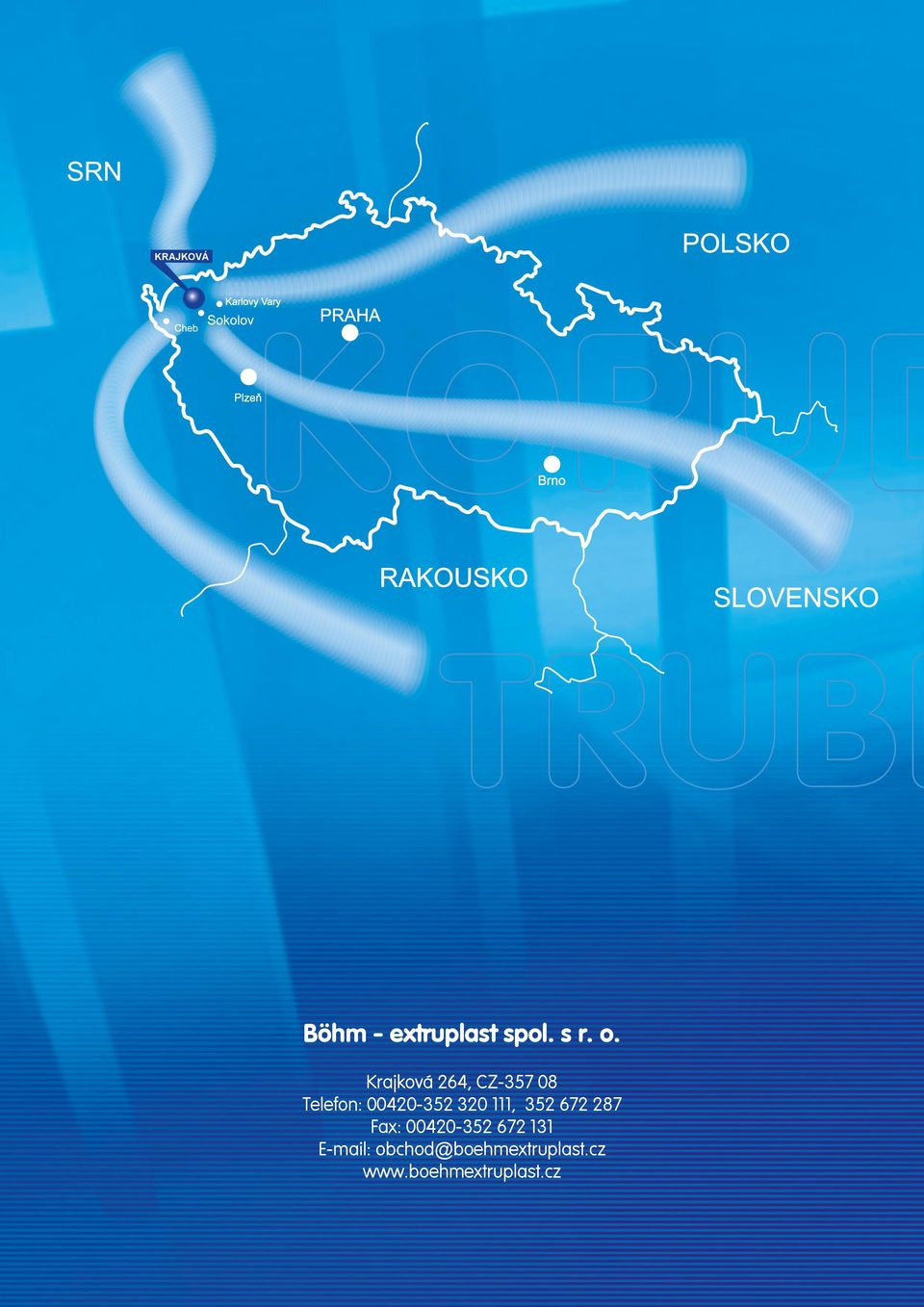 320 111, 352 672 287 Fax: 00420-352 672 131