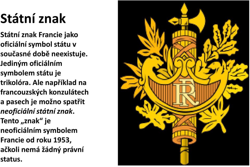 Státní symboly Francie. Trikolora (vlajka) La Marseillaise (hymna) Státní  znak Galský kohout - PDF Free Download