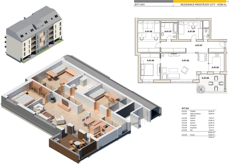 51.03 Kuchyň 7,87 m² A.51.04 Ložnice 15,80 m² A.51.05 Ložnice 21,05 m² A.51.06 Pracovna 13,61 m² A.